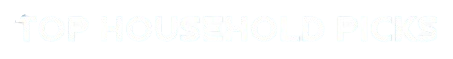 tophouseholdpicks.com